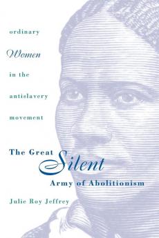 The Great Silent Army of Abolitionism
