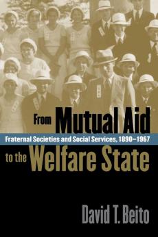 From Mutual Aid to the Welfare State