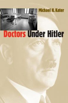 Doctors Under Hitler