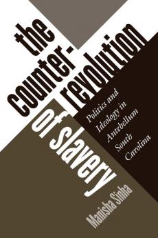 The Counterrevolution of Slavery