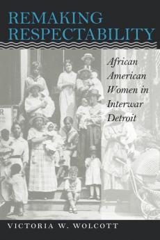 Remaking Respectability