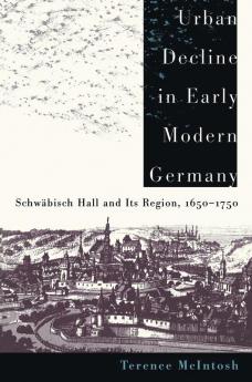 Urban Decline in Early Modern Germany