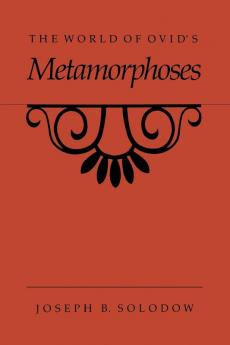 The World of Ovid's Metamorphoses