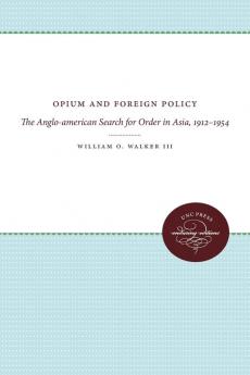 Opium and Foreign Policy