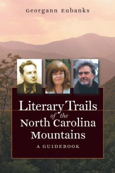 Literary Trails of the North Carolina Mountains