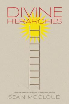 Divine Hierarchies