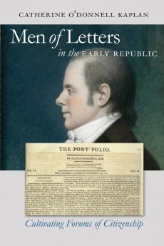 Men of Letters in the Early Republic