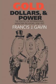 Gold Dollars and Power