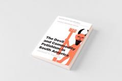 The Devil and Commodity Fetishism in South America