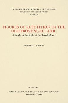 Figures of Repetition in the Old Provençal Lyric