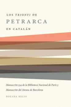 Los 'Trionfi' de Petrarca comentados en catalán