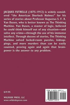 The Classic Tales Of Jacques Futrelle: The Thinking Machine: v.1