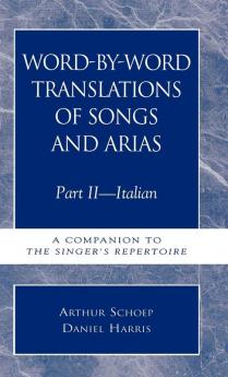Word-by-Word Translations of Songs and Arias Part II