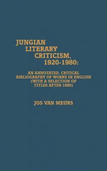 Jungian Literary Criticism 1920-1980
