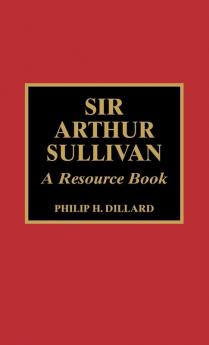 Sir Arthur Sullivan