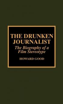 Drunken Journalist