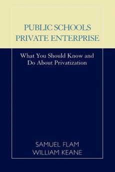Public Schools/Private Enterprise