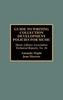 Guide to Writing Collection Development Policies for Music