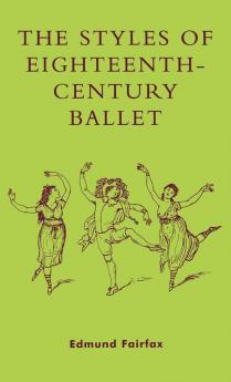 Styles Of Eighteenth-Century Ballet