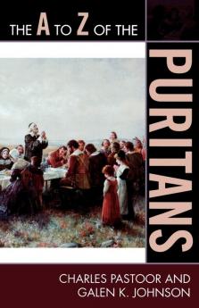 A to Z of the Puritans
