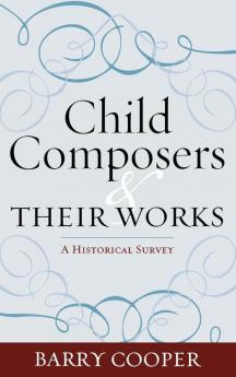 Child Composers and Their Works