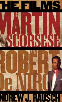 Films of Martin Scorsese and Robert De Niro