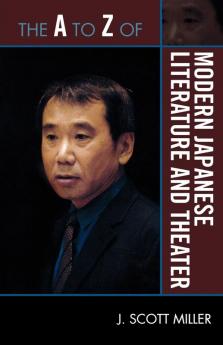 A to Z of Modern Japanese Literature and Theater
