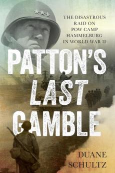 Patton's Last Gamble