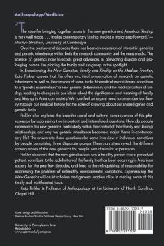 Experiencing the New Genetics: Family and Kinship on the Medical Frontier