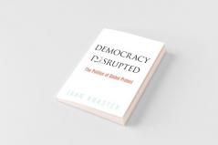 Democracy Disrupted