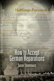 How to Accept German Reparations (Pennsylvania Studies in Human Rights)