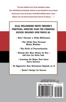 The 401(K) Millionaire: How I Started with Nothing and Made a Million and You Can Too