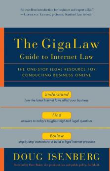 The GigaLaw Guide to Internet Law