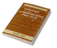 Language And Communicative Practices