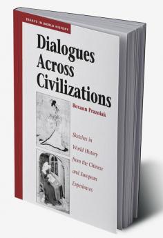 Dialogues Across Civilizations