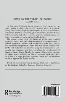 Notes On The Theory Of Choice