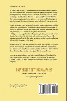 Train Time: Railroads and the Imminent Reshaping of the United States Landscape