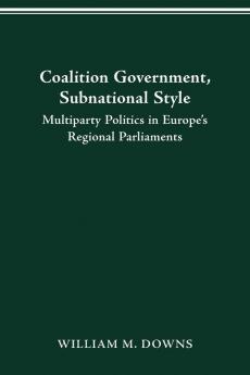 COALITION GOVERNMENT SUBNATIONAL STYLE