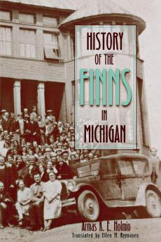 History of the Finns in Michigan