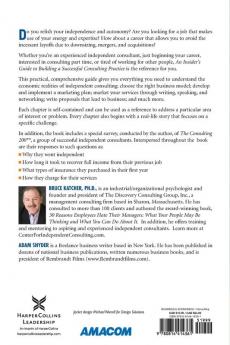 An Insider's Guide to Building a Successful Consulting Practice