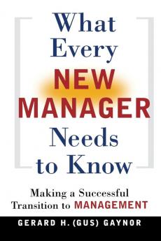 What Every New Manager Needs to Know
