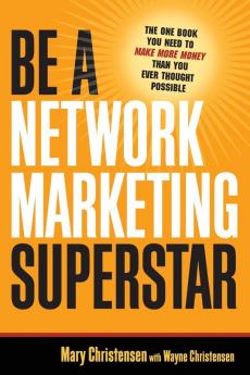 Be a Network Marketing Superstar