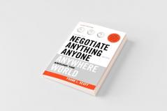 How to Negotiate Anything with Anyone Anywhere Around the World