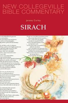 Sirach: Volume 21 (NEW COLLEGEVILLE BIBLE COMMENTARY: OLD TESTAMENT)