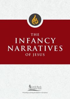 The Infancy Narratives of Jesus (Little Rock Scripture Study)