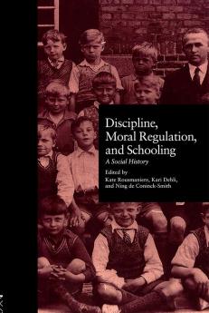 Discipline Moral Regulation and Schooling