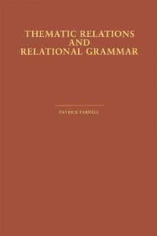 Thematic Relations and Relational Grammar
