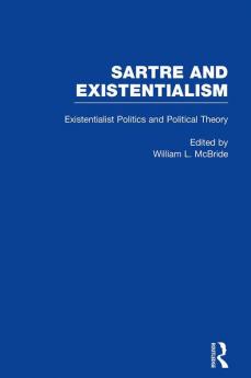 Existentialist Politics and Political Theory