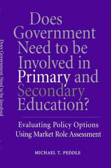 Does Government Need to be Involved in Primary and Secondary Education