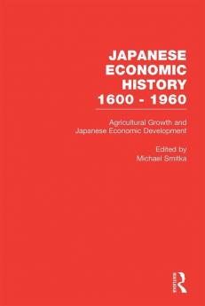 Agricultural Growth and Japanese Economic Development